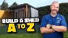 Diy How To Build A Shed A To Z