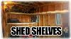How To Make Simple And Cheap Shelves For A Shed