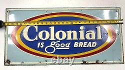 Vintage Distressed Original Colonial Bread Advertising Metal Sign 28x13.5
